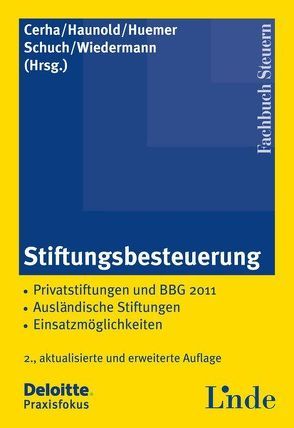 Stiftungsbesteuerung von Cerha,  Günter, Haunold,  Peter, Huemer,  Edgar, Schuch,  Josef, Wiedermann,  Klaus