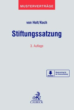 Stiftungssatzung von Holt,  Thomas von, Koch,  Christian