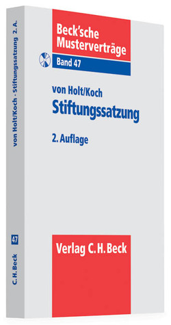 Stiftungssatzung von Holt,  Thomas von, Koch,  Christian