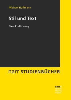 Stil und Text von Hoffmann,  Michael