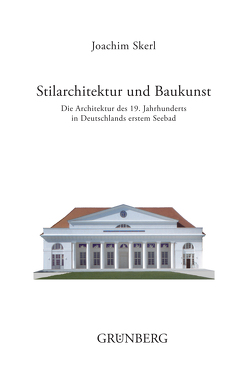 Stilarchitektur und Baukunst von Ebert,  Martin, Skerl,  Joachim