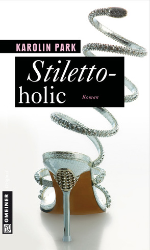 Stilettoholic von Park,  Karolin