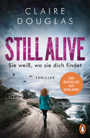 STILL ALIVE – Sie weiß, wo sie dich findet von Douglas,  Claire, Marinovic,  Ivana