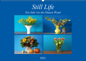 Still Life – Blumen vor der blauen Wand (Wandkalender 2021 DIN A2 quer) von Will,  Hans