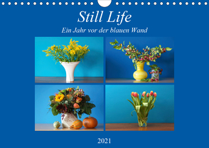 Still Life – Blumen vor der blauen Wand (Wandkalender 2021 DIN A4 quer) von Will,  Hans