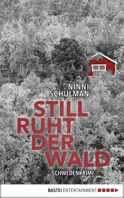 Still ruht der Wald von Dahmann,  Susanne, Schulman,  Ninni