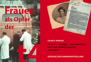 »Still, stumpf, beschäftigt mit Kartoffelschälen, verlegt« von Rudnick,  Carola S.