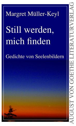 Still werden, mich finden von Müller-Keyl,  Margret