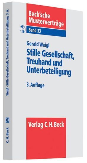 Stille Gesellschaft, Treuhand und Unterbeteiligung von Weigl,  Gerald