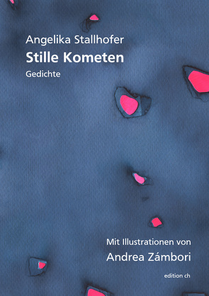 Stille Kometen von Stallhofer,  Angelika, Zámbori,  Andrea