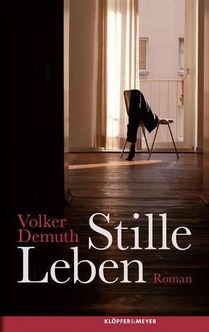 Stille Leben von Demuth,  Volker