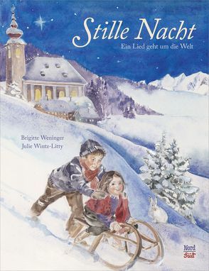 Stille Nacht von Weninger,  Brigitte, Wintz-Litty,  Julie