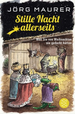 Stille Nacht allerseits von Maurer,  Jörg