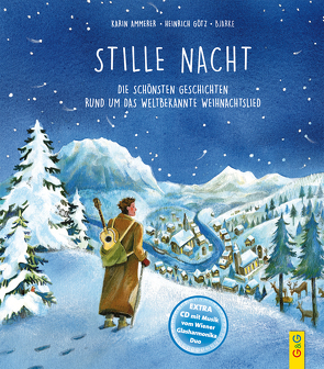 Stille Nacht von Ammerer,  Karin, Bjarke, Schönfeldinger,  Gerald