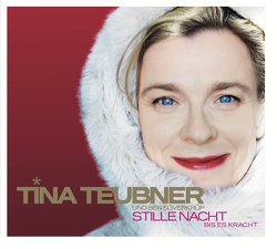 Stille Nacht bis es kracht von Süverkrüp,  Ben, Teubner,  Katja, Teubner,  Tina