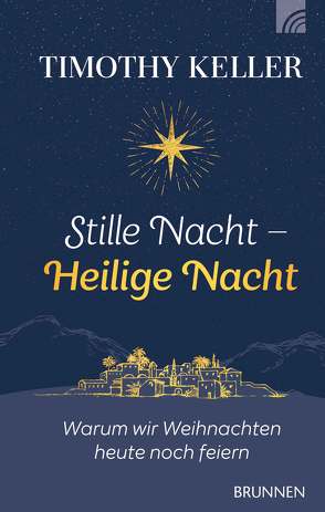 Stille Nacht – Heilige Nacht von Keller,  Timothy, Lux,  Friedemann