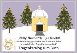 Fragenkatalog zum Buch „Stille Nacht! Heilige Nacht! Mag. Gerhard und Erna Kriegseisen. von Kriegseisen,  Erna, Kriegseisen,  Gerhard