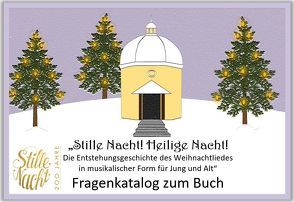 Fragenkatalog zum Buch „Stille Nacht! Heilige Nacht! Mag. Gerhard und Erna Kriegseisen. von Kriegseisen,  Erna, Kriegseisen,  Gerhard