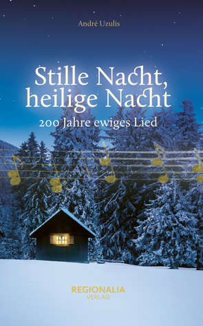 Stille Nacht, heilige Nacht von Uzulis,  André