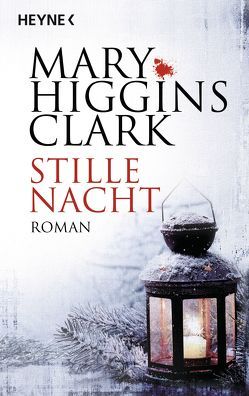 Stille Nacht von Higgins Clark,  Mary, Hilbertz,  Regina