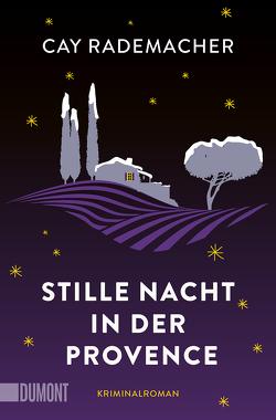 Stille Nacht in der Provence von Rademacher,  Cay