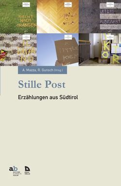 Stille Post von Gunsch,  Reinhard, Mazza,  Ernestina