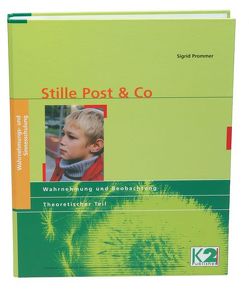 Stille Post & Co von Prommer,  Sigrid