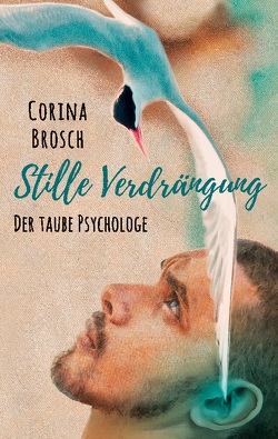 Stille Verdrängung von Brosch,  Corina