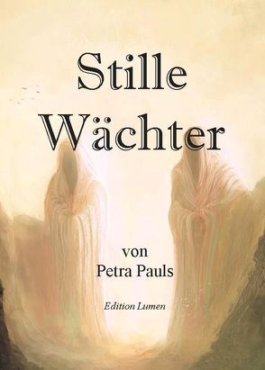 Stille Wächter von Pauls,  Petra