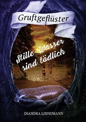 Stille Wasser sind tödlich von Linnemann,  Diandra