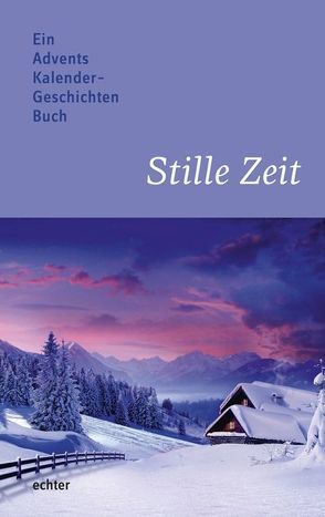 Stille Zeit von Luthardt,  Ernst O