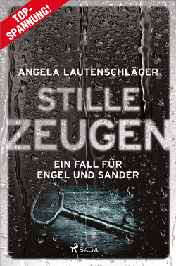 Stille Zeugen von Lautenschläger,  Angela