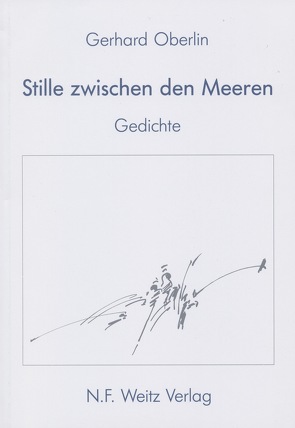 Stille zwischen den Meeren von Oberlin,  Gerhard, Stöhr,  Wolfgang