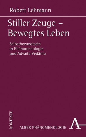 Stiller Zeuge – Bewegtes Leben von Lehmann,  Robert