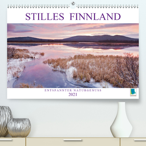 Stilles Finnland: Entspannter Naturgenuss (Premium, hochwertiger DIN A2 Wandkalender 2021, Kunstdruck in Hochglanz) von CALVENDO