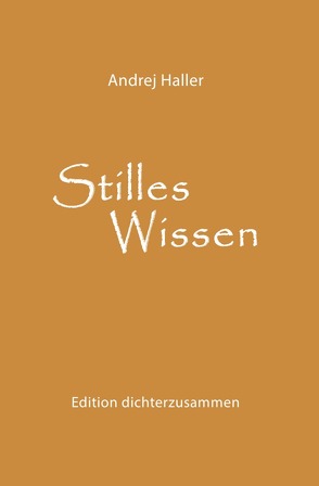 Stilles Wissen von Haeck,  Pascal, Haller,  Andrej