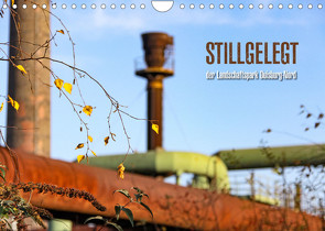 Stillgelegt – der Landschaftspark Duisburg-Nord (Wandkalender 2023 DIN A4 quer) von Rütten,  Kristina