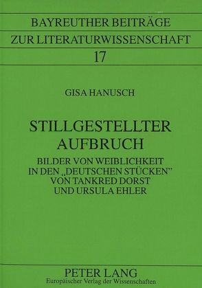 Stillgestellter Aufbruch von Hanusch,  Gisa