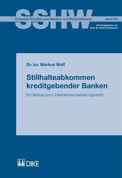 Stillhalteabkommen kreditgebender Banken von Wolf,  Markus