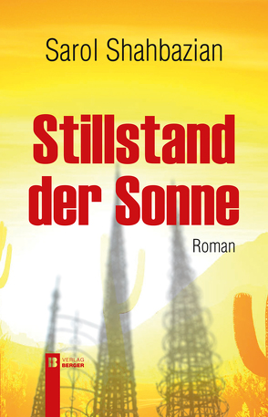 Stillstand der Sonne von Shahbazian,  Sarol