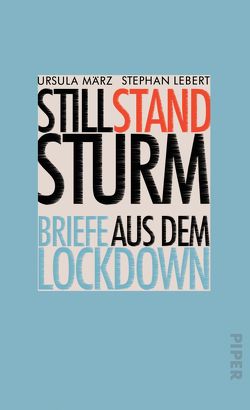 Stillstandsturm von Lebert,  Stephan, März,  Ursula