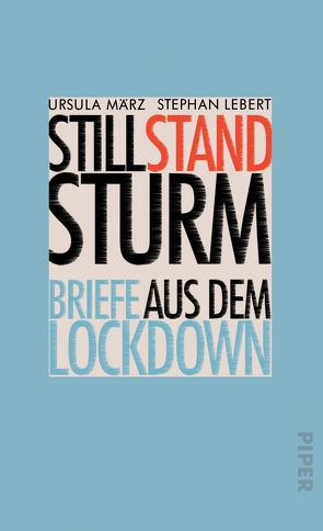 Stillstandsturm von Lebert,  Stephan, März,  Ursula