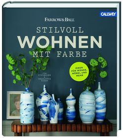 Stilvoll wohnen mit Farbe von Cosby,  Charlotte, Studholme,  Joa