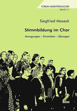 Stimmbildung im Chor von Meseck,  Siegfried