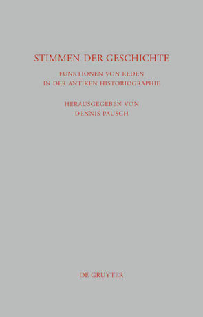 Stimmen der Geschichte von Pausch,  Dennis