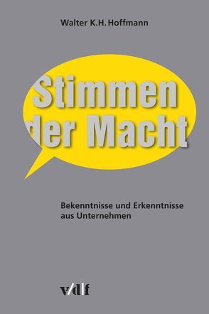 Stimmen der Macht von Hoffmann,  Walter K.H.