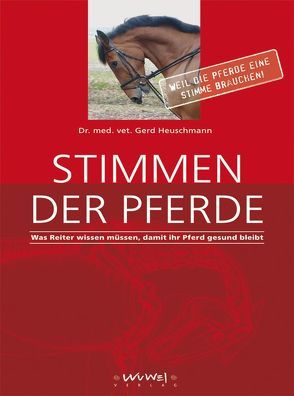 Stimmen der Pferde von Gassner,  Bernhard, Heuschmann,  Gerd, Isenbart,  Hans H, Lindlbauer,  Daniel, Martins,  Hardy, Sonntag,  Isabella, Studio Pixomondo, Wispelaere,  David de, Wu Wei Verlag