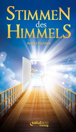 Stimmen des Himmels von Yachour,  Amara