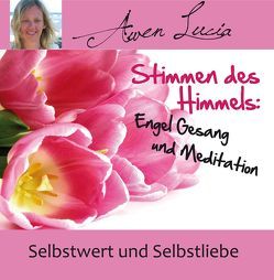 Stimmen des Himmels von Lucia,  Awen