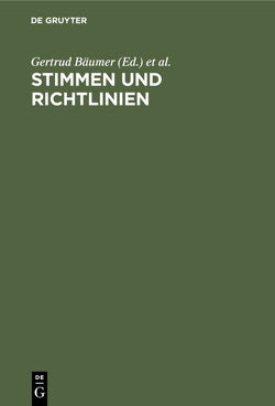 Stimmen und Richtlinien von Auslandsbund Deutscher Frauen / Provinzialverband Rheinland, Bäumer,  Gertrud